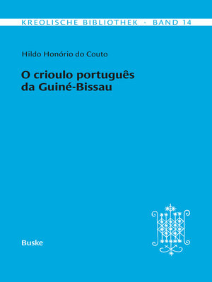 cover image of O crioulo português da Guiné-Bissau